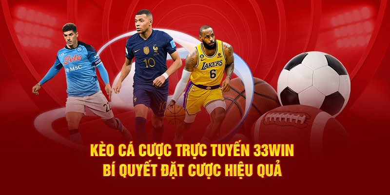 Kèo cá cược trực tuyến